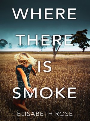 cover image of Where There Is Smoke